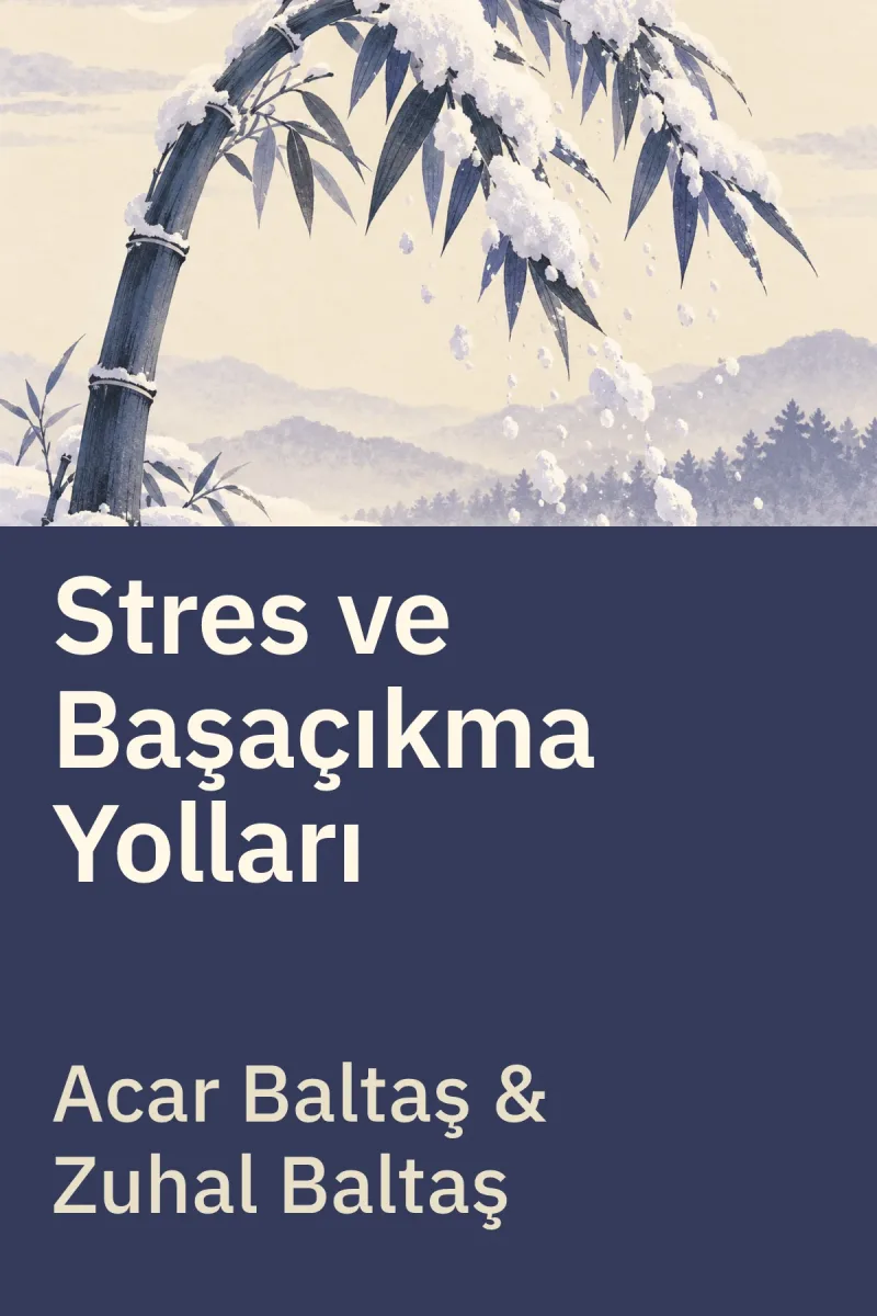 Stres ve Başaçıkma Yolları — Acar Baltaş, Zuhal Baltaş özgün kitap illüstrasyonu