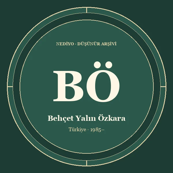 Behçet Yalın Özkara düşünür portresi