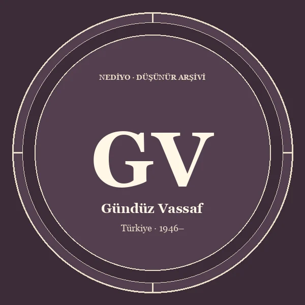 Gündüz Vassaf düşünür portresi
