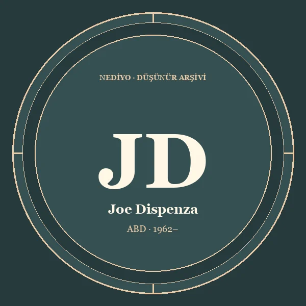 Joe Dispenza düşünür portresi