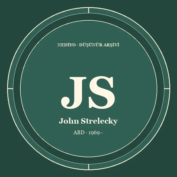 John Strelecky düşünür portresi