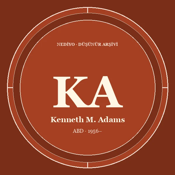 Kenneth M. Adams düşünür portresi