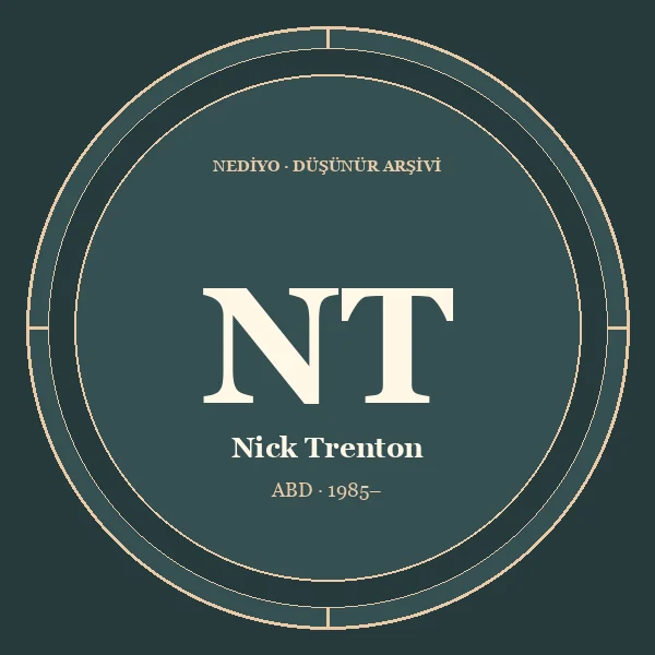 Nick Trenton düşünür portresi